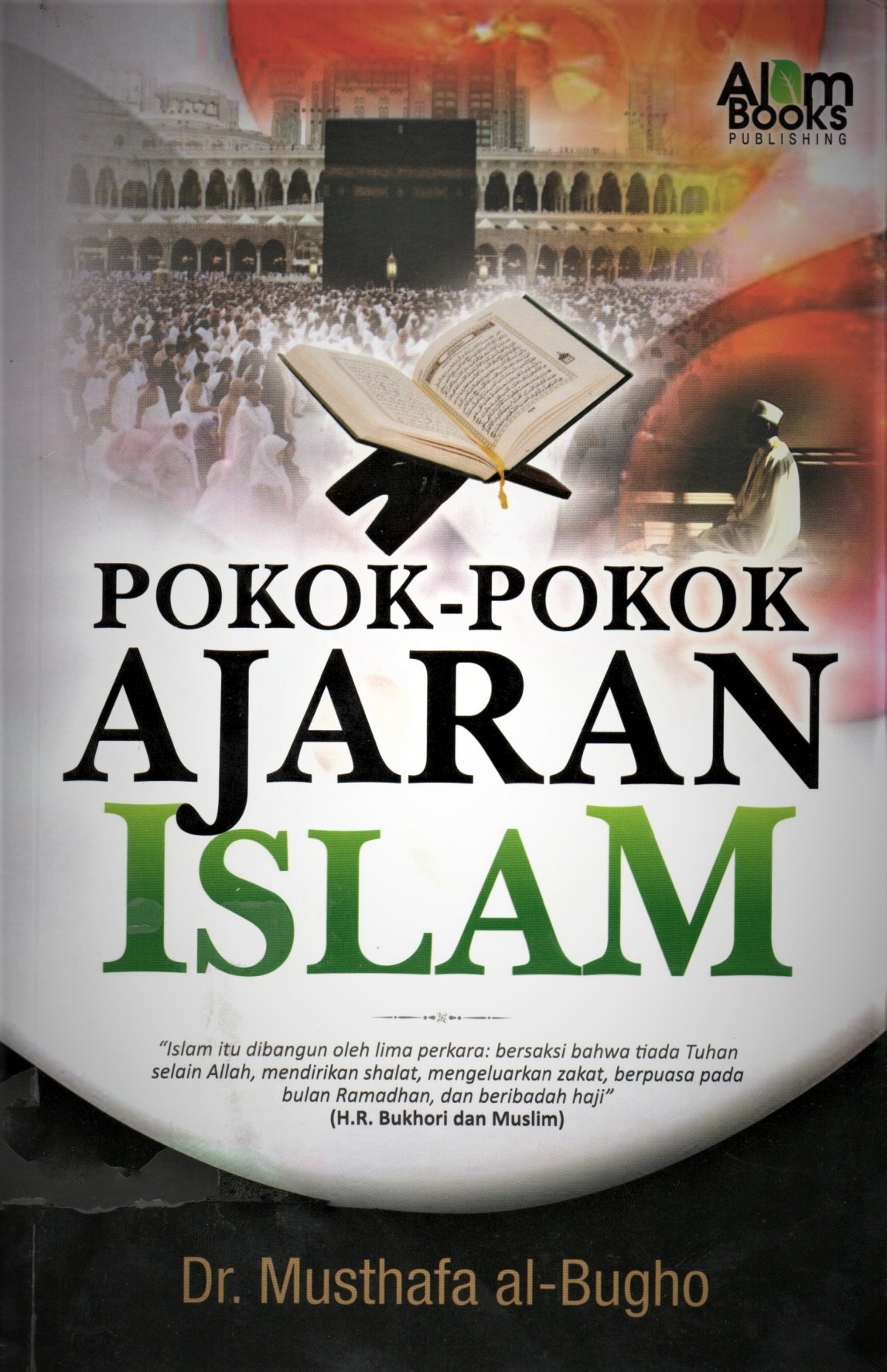 Pokok-Pokok Ajaran Islam