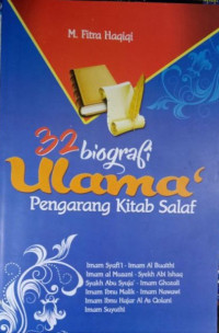 Tiga Puluh Dua Biografi Ulama' Pengarang Kitab Salaf