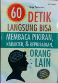Enam Puluh Detik Langsung Bisa Membaca Pikiran, Karakter, dan Kepribadian, Orang Lain