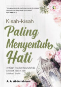 Kisah-Kisah Paling Menyentuh Hati: 70 Kisah Teladan Rasulullah SAW, Sahabat Tabi'in, dan Salafush Shalih