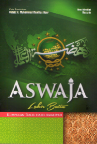 Aswaja Lahir Batin  : Membentengi Akidah Ahlussunnah Wal Jamaah