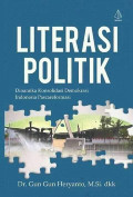 Literasi Politik : Dinamika Konsolidasi Demokrasi Indonesia Pascareformasi
