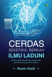 Cerdas Seketika, Berkah Ilmu Laduni : Panduan Memperoleh Kecerdasan Hati Dan Pikiran Dengan Ilmu Laduni