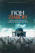 Fiqh Ziaroh : Seputar Masalah Ziaroh Nabi, Wali Dan Situs Bersejarah Dalam Agama Islam
