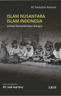 Islam Nusantara Islam Indonesia : Ijtihad Kemaslahatan Bangsa