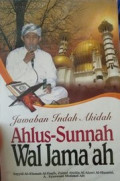 Jawaban Indah Akidah Ahlus-Sunnah Wal Jama'ah