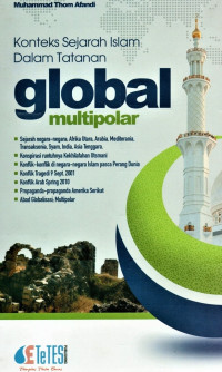 Konteks Sejarah Islam Dalam Tatanan Global Multipolar