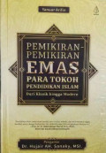 Pemikiran Emas Para Tokoh Pendidikan Islam Dari Klaisk Hingga Modern