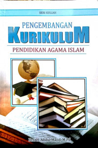 Pengembangan Kurikulum Pendidikan Agama Islam