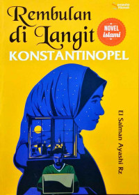 Rembulan Dilangit Konstantinopel