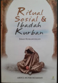 Ritual Sosial Dan Ibadah Kurban : Jihad Kemanusiaan