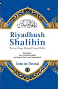 Riyadhush Shalihin : Taman Surga Orang-Orang Shalih