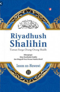 Riyadhush Shalihin : Taman Surga Orang-Orang Shalih