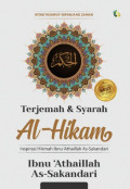 Terjemah dan Syarah Al-Hikam : Inspirasi Hikmah Ibnu 'Athaillah As-Sakandari