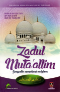Zadul Muta'allimin : Pengantar Memahami Nadzom