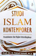 Studi Islam Kontemporer : Pendekatan Dan Kajian Interdisipliner