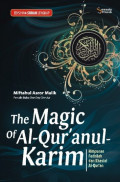 The Magic Al-Qur'anul Karim : Himpunan Fadhilah dan Kahsiat Al-Qur'an